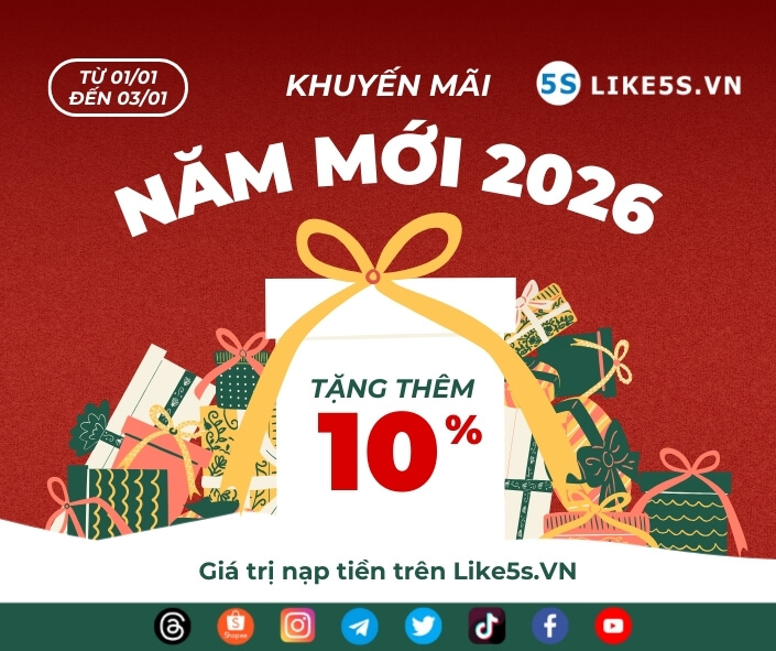 Khuyến m&atilde;i Like5s 2026