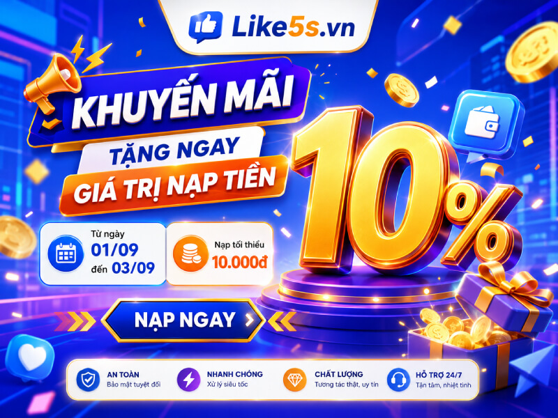 Khuyến mãi like5s tháng 9